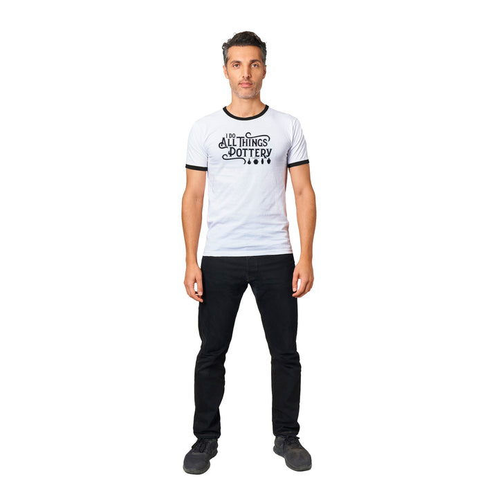 I Do All Things Pottery, Unisex Ringer T-shirt