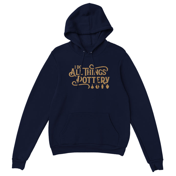 I Do All Things Pottery, Premium Unisex Pullover Hoodie